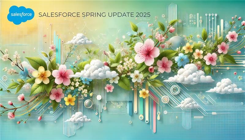 Our Top Picks from Salesforce Spring '25 Release